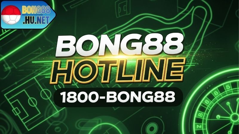 Hotline hỗ trợ BONG88 – Giải đáp và xử lý kịp thời