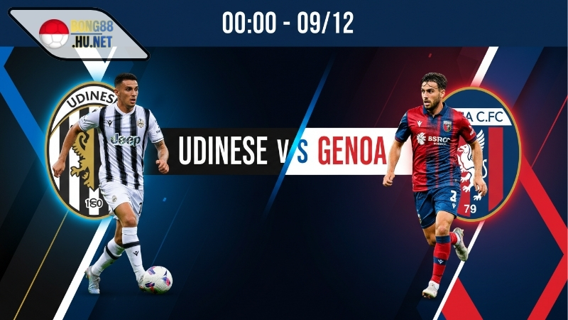 Soi kèo bóng đá Udinese vs Genoa, 00h00 ngày 9/12 2 Soi kèo bóng đá Udinese vs Genoa, 00h00 ngày 9/12