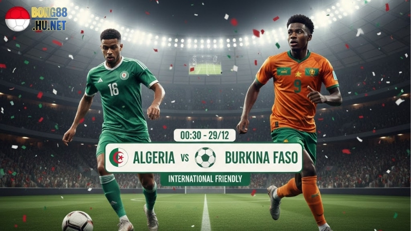 soi-keo-bong-da-algeria-vs-burkina-faso-00h30-ngay-29-12