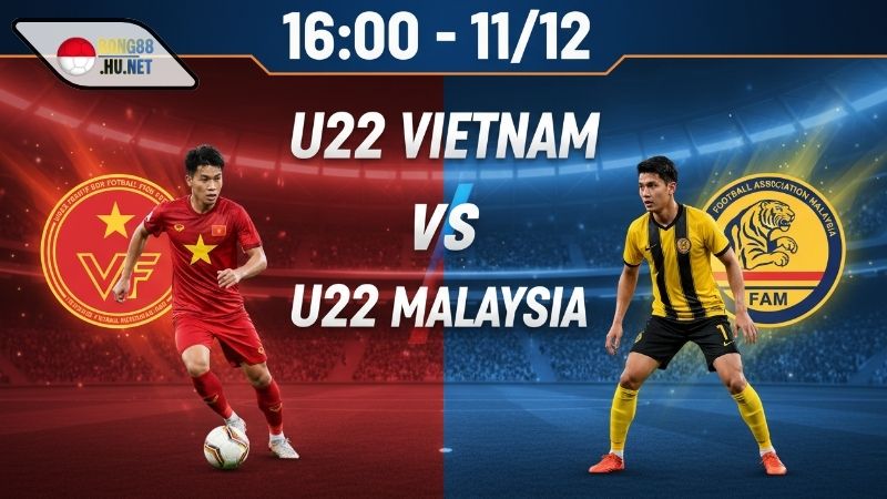 Soi kèo bóng đá U22 Việt Nam vs U22 Malaysia, 16h00 ngày 11/12 6 Soi kèo bóng đá U22 Việt Nam vs U22 Malaysia, 16h00 ngày 11/12